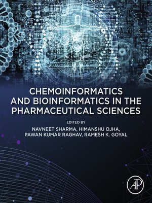 cover image of Chemoinformatics and Bioinformatics in the Pharmaceutical Sciences
